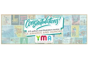 Congratulations! JLG authors and illustrators received 54 awards and honors at the 2025 YMA (ALA Youth Media Awards)!