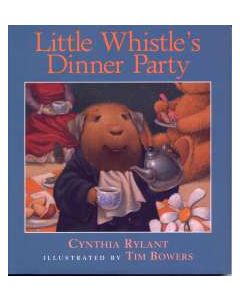 Little Whistle’s Dinner Party