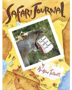 Safari Journal: The Adventures in Africa of Carey Monroe