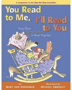 You Read to Me, I’ll Read to You: Very Short Fairy Tales to Read Together