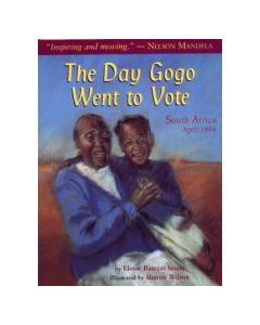 The Day Gogo Went to Vote: South Africa, 1994