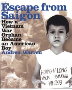 Escape from Saigon: How a Vietnam War Orphan Became an American Boy