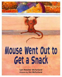 Mouse Went Out to Get a Snack