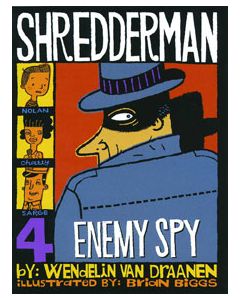 Shredderman #4: Enemy Spy