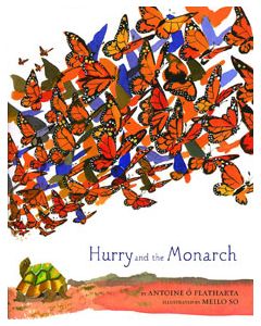 Hurry and the Monarch