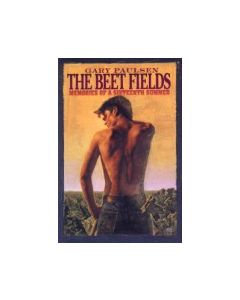 The Beet Fields: Memories of a Sixteenth Summer