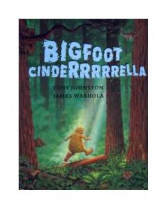 Bigfoot Cinderrrrrella