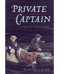 Private Captain: A Story of Gettysburg