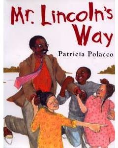 Mr. Lincoln’s Way