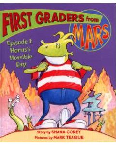 First Graders from Mars, Episode 1: Horus’s Horrible Day