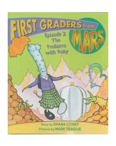 First Graders From Mars, Episode 2: The Problem with Pelly