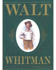 Walt Whitman: Words for America