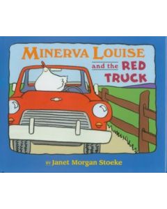 Minerva Louise and the Red Truck