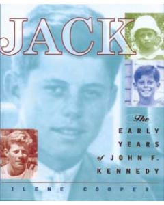 Jack: The Early Years of John F. Kennedy