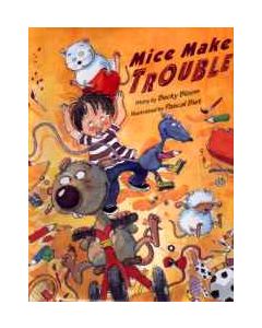 Mice Make Trouble