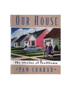 Our House: The Stories of Levittown