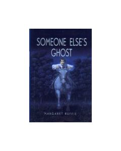 Someone Else’s Ghost