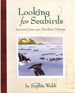 Looking for Seabirds: Journal from an Alaskan Voyage