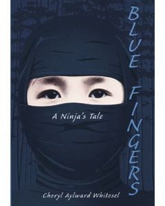 Blue Fingers: A Ninja’s Tale