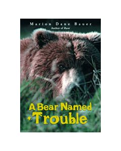 A Bear Named Trouble