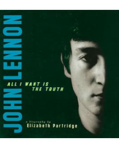 John Lennon: All I Want Is the Truth