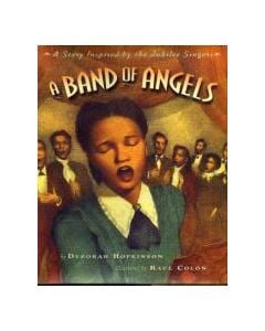 A Band of Angels: A Story Inspired by the Jubilee Singers