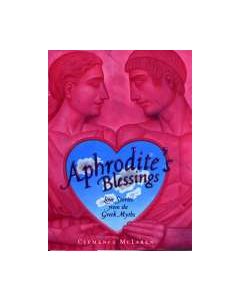 Aphrodite’s Blessing: Love Stories from the Greek Myths