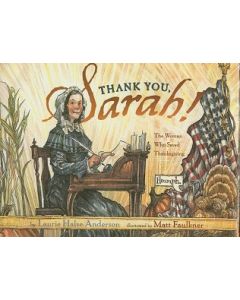 Thank You, Sarah: The Woman Who Saved Thanksgiving