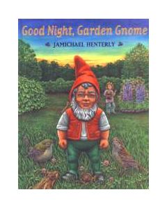 Good Night, Garden Gnome