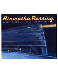 Hiawatha Passing