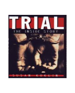 Trial: The Inside Story