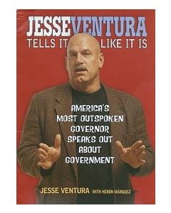 Jesse Ventura Tells It Like It Is