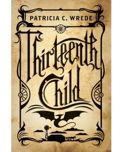 Thirteenth Child: Frontier Magic, Book 1