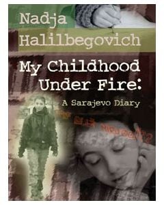 My Childhood Under Fire: A Sarajevo Diary