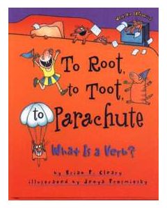 To Root, to Toot, to Parachute: What Is a Verb?