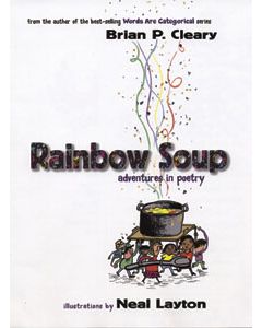 Rainbow Soup: Adventures in Poetry