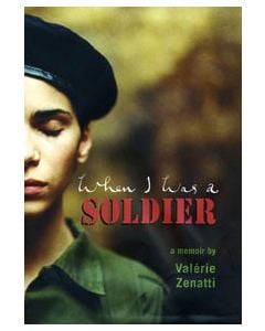 When I Was a Soldier: A Memoir