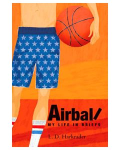 Airball: My Life in Briefs