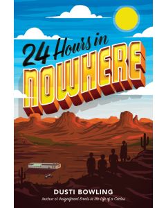 24 Hours in Nowhere