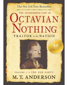 The Astonishing Life of Octavian Nothing, Traitor to the Nation: Volume II, The Kingdom on the Waves