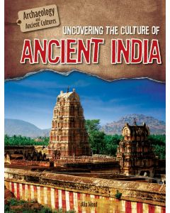 Uncovering the Culture of Ancient India