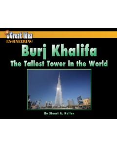 Burj Khalifa: The Tallest Tower in the World