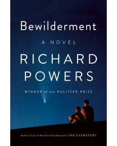 Bewilderment: A Novel