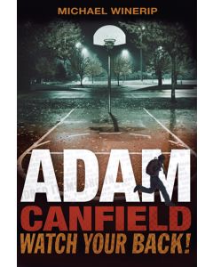 Adam Canfield, Watch Your Back!