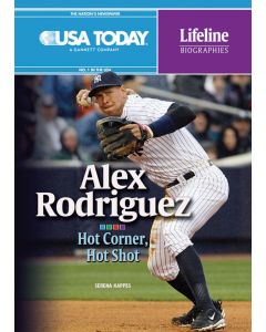 Alex Rodriguez: Hot Corner, Hot Shot