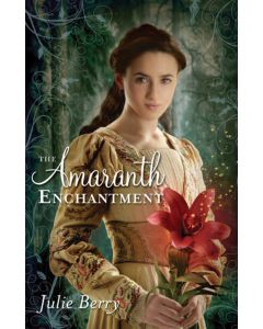 The Amaranth Enchantment