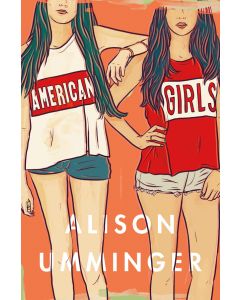 American Girls: A Novel