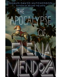 The Apocalypse of Elena Mendoza