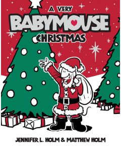 A Very Babymouse Christmas: Babymouse #15