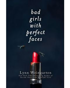 Bad Girls with Perfect Faces